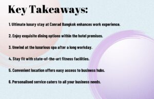maximizing-your-business-trip-at-conrad-bangkok-hpj